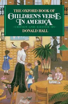 The Oxford Book of Children's Verse in America pdf epub mobi 电子书 下载