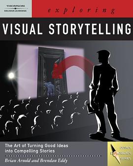 Exploring Visual Storytelling pdf epub mobi 电子书 下载