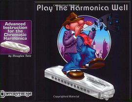 Play the Harmonica Well pdf epub mobi 电子书 下载