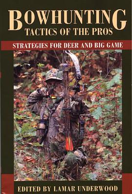 Bowhunting Tactics of the Pros pdf epub mobi 电子书 下载
