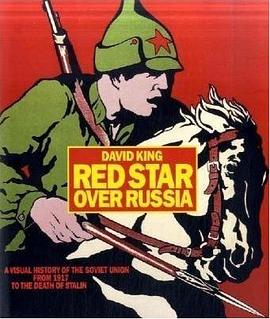 Red Star Over Russia: A Visual History of the Soviet Union pdf epub mobi 电子书 下载