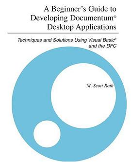 A Beginner's Guide to Developing Documentum pdf epub mobi 电子书 下载