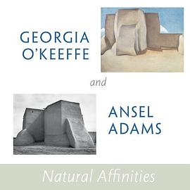 Georgia O'Keeffe and Ansel Adams pdf epub mobi 电子书 下载
