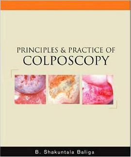 Principles and Practice of Colposcopy pdf epub mobi 电子书 下载