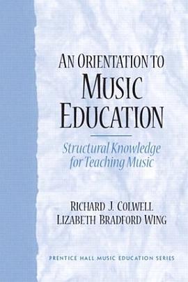 An Orientation to Music Education pdf epub mobi 电子书 下载
