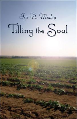Tilling the Soul