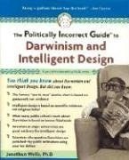 The Politically Incorrect Guide to Darwinism and Intelligent Design pdf epub mobi 电子书 下载