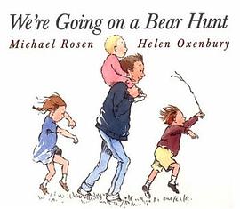 We're Going on a Bear Hunt pdf epub mobi 电子书 下载