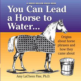 You Can Lead a Horse to Water ... pdf epub mobi 电子书 下载