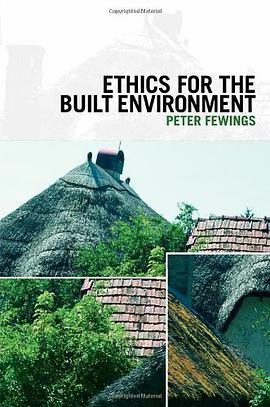 Ethics for the Built Environment pdf epub mobi 电子书 下载