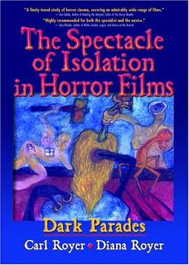 The Spectacle of Isolation in Horror Films pdf epub mobi 下载