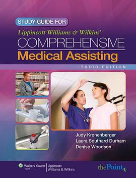 Study Guide to Accompany Lippincott Williams & Wilkins' Comprehensive Medical Assisting pdf epub mobi 下载