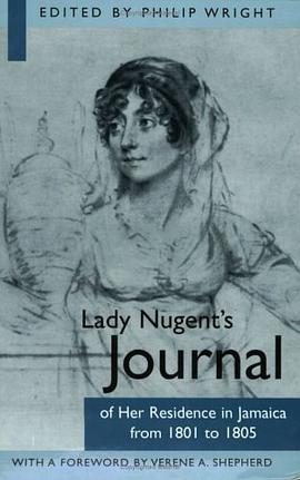 Lady Nugent's Journal of Her Residence in Jamaica from 1801 to 1805 pdf epub mobi 电子书 下载