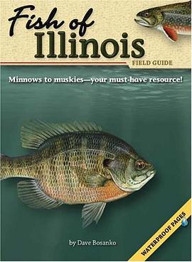 Fish of Illinois Field Guide pdf epub mobi 电子书 下载