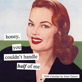 Anne Taintor 2009 Wall Calendar pdf epub mobi 电子书 下载