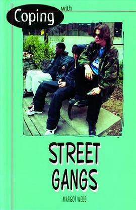 Coping with Street Gangs pdf epub mobi 电子书 下载
