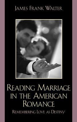Reading Marriage in the American Romance pdf epub mobi 电子书 下载