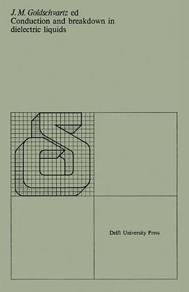 Conduction and Breakdown in Die-electric Liquids pdf epub mobi 电子书 下载