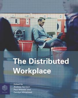 The Distributed Workplace pdf epub mobi 电子书 下载
