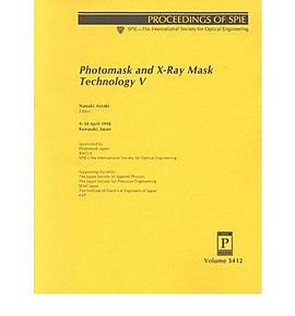 Photomask and X-Ray Mask Technology 5 pdf epub mobi 下载