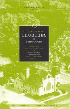 Village Landmark Churches of Northeast Ohio (Portraits of Faith) pdf epub mobi 电子书 下载