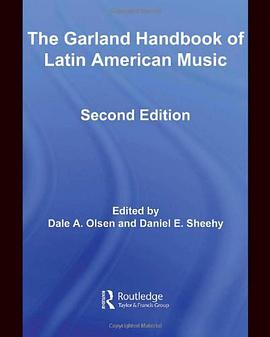The Garland Handbook of Latin American Music pdf epub mobi 下载