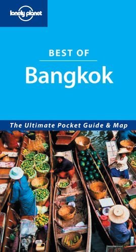 Lonely Planet Best Of Bangkok (Lonely Planet Best of Bangkok) pdf epub mobi 电子书 下载
