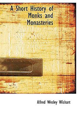 Short History of Monks and Monasteries pdf epub mobi 电子书 下载