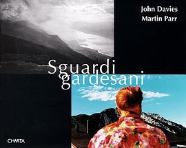 John Davies & Martin Parr (Sguardigardesani) pdf epub mobi 电子书 下载