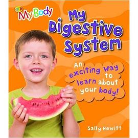 My Digestive System (My Body) pdf epub mobi 电子书 下载