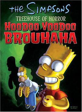 The Simpsons Treehouse of Horror Hoodoo Voodoo Brouhaha (Simpsons (Harper)) pdf epub mobi 电子书 下载