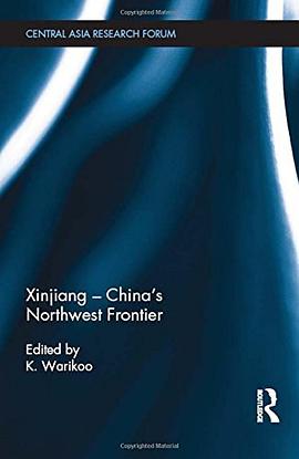 Xinjiang - China's Northwest Frontier pdf epub mobi 电子书 下载