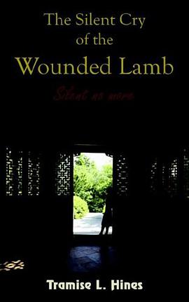 The Silent Cry of the Wounded Lamb pdf epub mobi 电子书 下载
