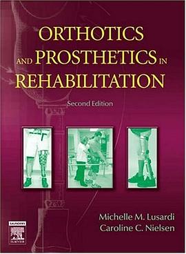 Orthotics and Prosthetics in Rehabilitation pdf epub mobi 电子书 下载