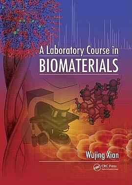 A Laboratory Course in Biomaterials pdf epub mobi 电子书 下载