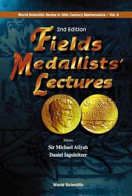Fields Medallist's Lectures (World Scientific Series in 20th Century Mathematics, 9) pdf epub mobi 电子书 下载