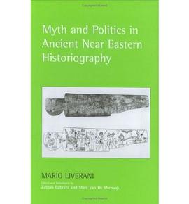 Myth And Politics In Ancient Near Eastern Historiography pdf epub mobi 电子书 下载