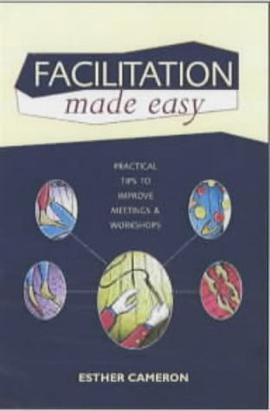 Facilitation Made Easy, 2nd Edition pdf epub mobi 电子书 下载