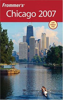 FROMMER'S CHICAGO 2007 芝加哥 2007 pdf epub mobi 电子书 下载