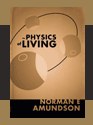 the physics of living pdf epub mobi 电子书 下载