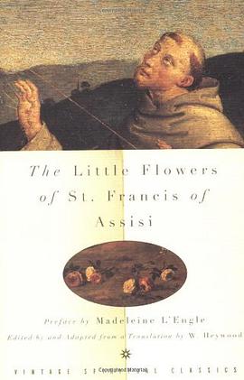 The Little Flowers of St. Francis of Assisi pdf epub mobi 电子书 下载