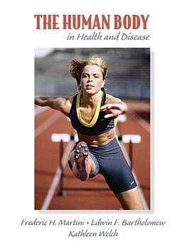 The Human Body in Health and Disease pdf epub mobi 电子书 下载