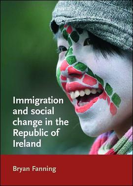 Immigration and Social Change in the Republic of Ireland pdf epub mobi 电子书 下载