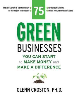 75 Green Businesses You Can Start to Make Money and Make A Difference pdf epub mobi 电子书 下载