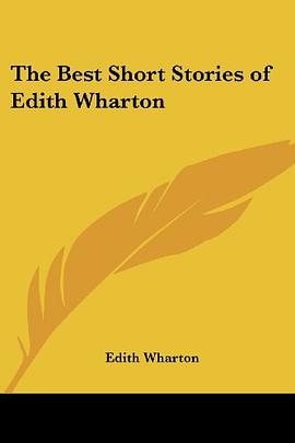 The Best Short Stories Of Edith Wharton pdf epub mobi 电子书 下载