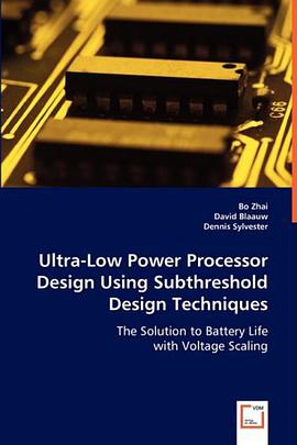 Ultra-Low Power Processor Design Using Subthreshold Design Techniques pdf epub mobi 电子书 下载