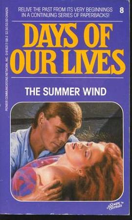 The Summer Wind (Days of Our Lives #8) pdf epub mobi 下载