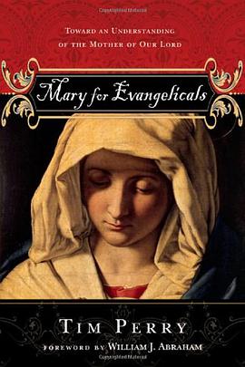 Mary for Evangelicals pdf epub mobi 电子书 下载