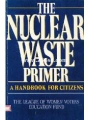 The Nuclear Waste Primer: A Handbook for Citizens pdf epub mobi 电子书 下载
