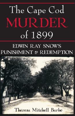 The Cape Cod Murder of 1899 pdf epub mobi 下载